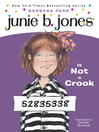 Cover image for Junie B. Jones Is Not a Crook